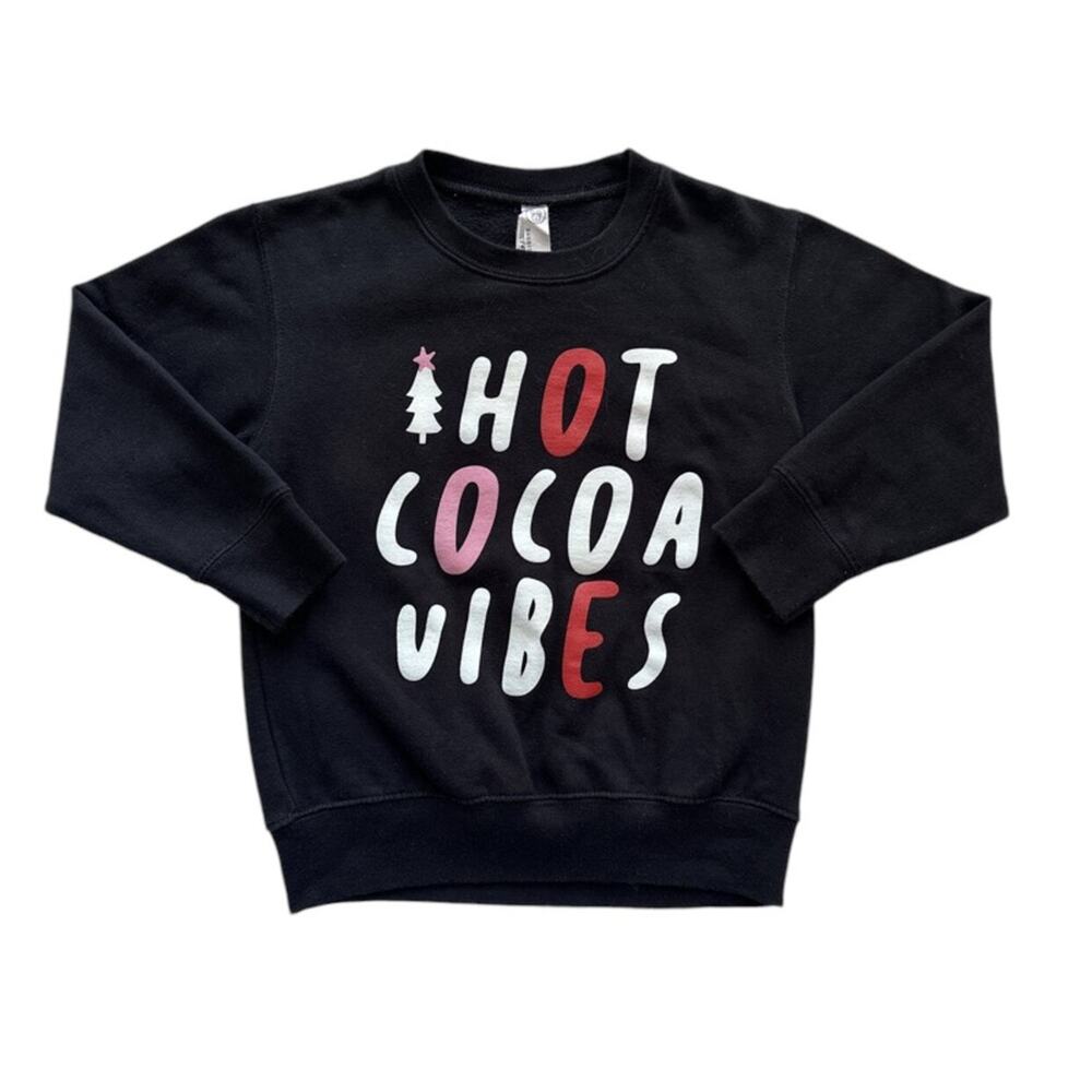 Etsy Hot Cocoa Vibes Pullover Crew Sweatshirt Size 4